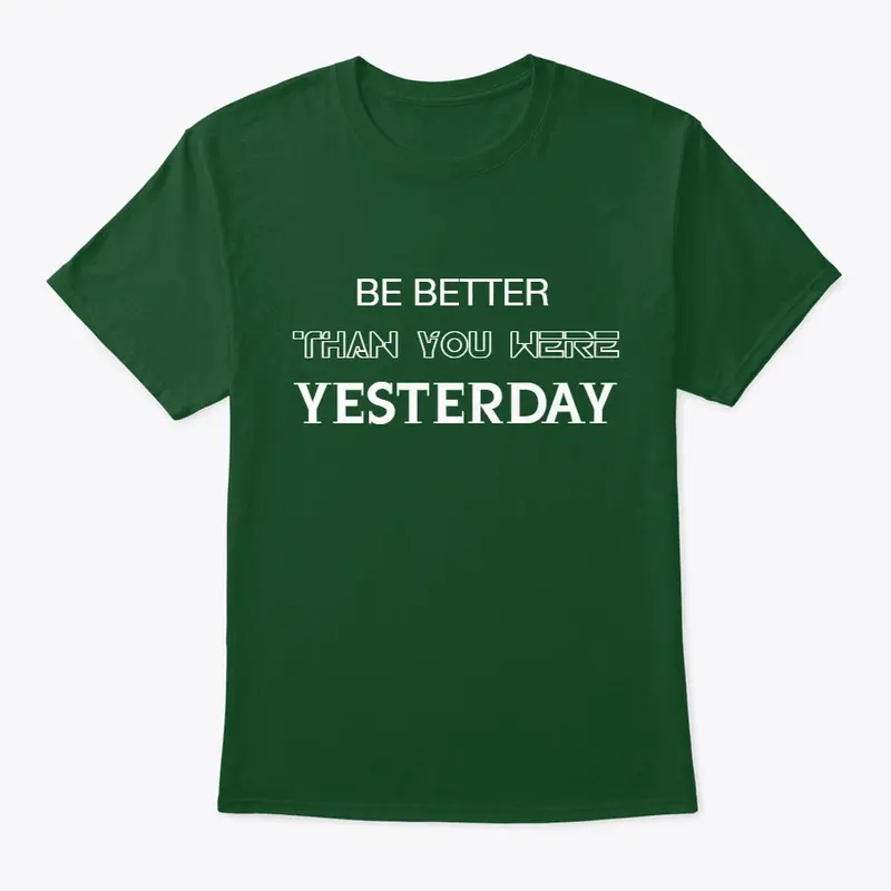 BE BETTER